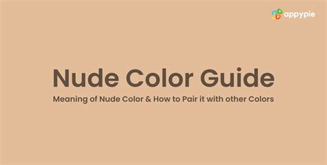 Ultimate Guide To Nude Color Meaning Hex Code Shades Color Schemes And Application Fotor