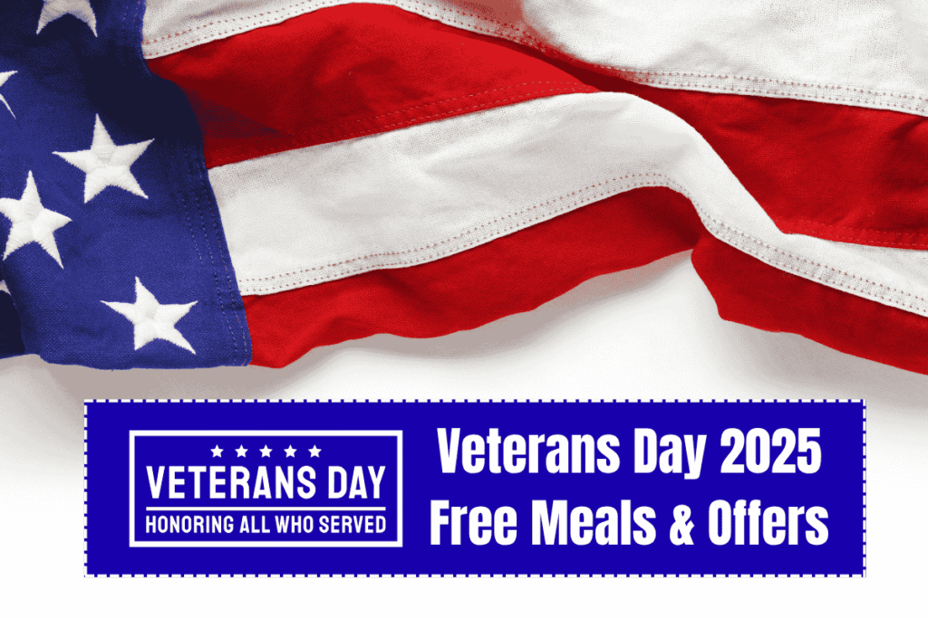 Veterans Day 2025 Free Meals Amp Offers Full List Of Deals For Tuesday